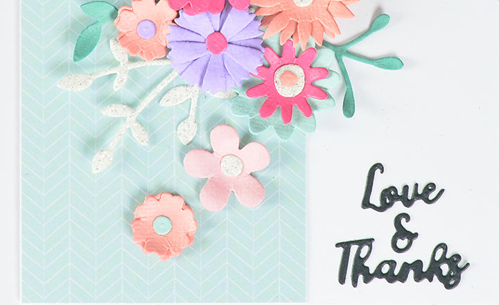 Sizzix: Love and Thanks - Homemade Floral Card! – Sizzix.com